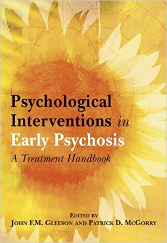 کتاب زبان سایکولوجیکال اینترونشنز این ارلی سایکوسیس Psychological Interventions in Early Psychosis A Treatment Handbook 1st Ed