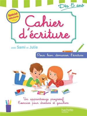 کتاب زبان فرانسوی سامی و جولی Cahier d'ecriture avec sami et julie Des 5 ans