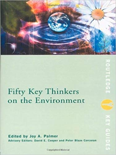 کتاب زبان فیفتی کی تینکرز ان د اینوایرومنت Fifty Key Thinkers on the Environment Routledge Key Guides