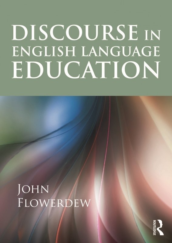 کتاب دیسکورس این انگلیش لنگوییچ ادوکیشن Discourse in English Language Education