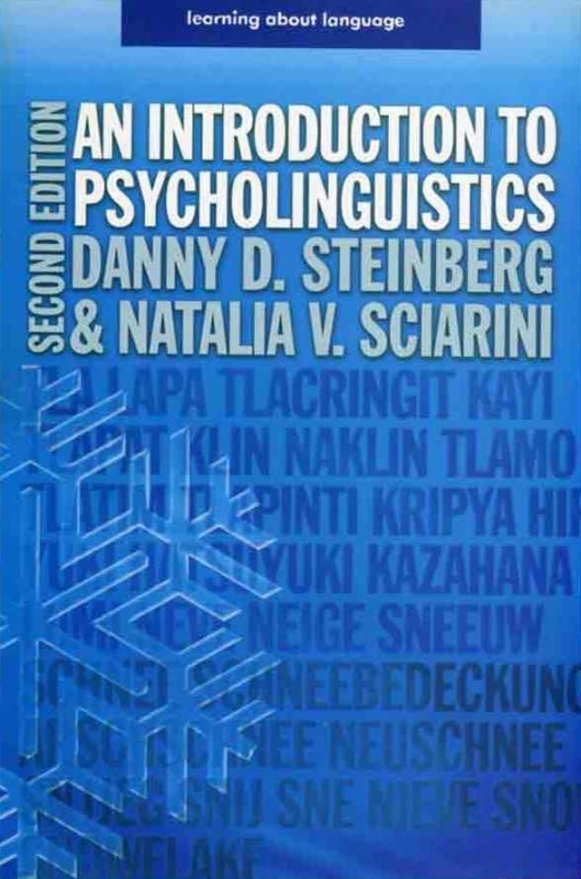 کتاب زبان ان اینتروداکشن تو سایکولینگویستیکس ویرایش دوم  An Introduction to Psycholinguistics 2nd اثر استاینبرگ و اسکیرینی