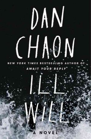 کتاب رمان انگلیسی من خواهم توانست Ill Will by Dan Chaon