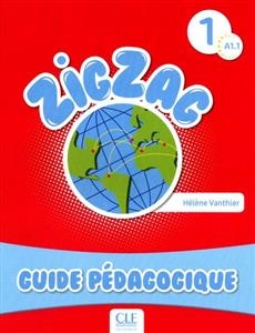 کتاب معلم فرانسوی زیگزاگ Zigzag 1 - Niveau A1.1 - Guide pedagogique