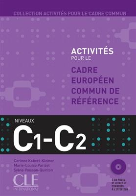 کتاب زبان فرانسه اکتیویتیز Activites Pour Le Cecr - C1-C2 Textbook + Key