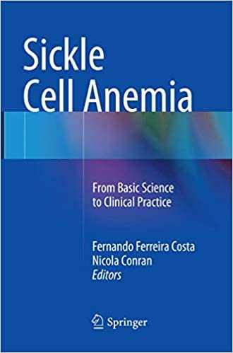 کتاب زبان کم خونی سلول داسی شکل: از علوم پایه تا تمرین بالینی Sickle Cell Anemia : From Basic Science to Clinical Practice