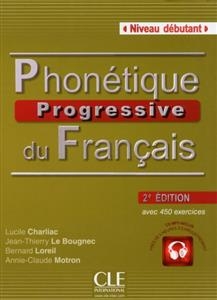 کتاب زبان فرانسه فونتیک پروگرسیو ویرایش دوم  رنگی Phonetique progressive du français - debutant - 2eme edition