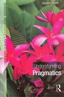 کتاب اندراستندینگ پرگمتیکس Understanding Pragmatics Gunter Senft