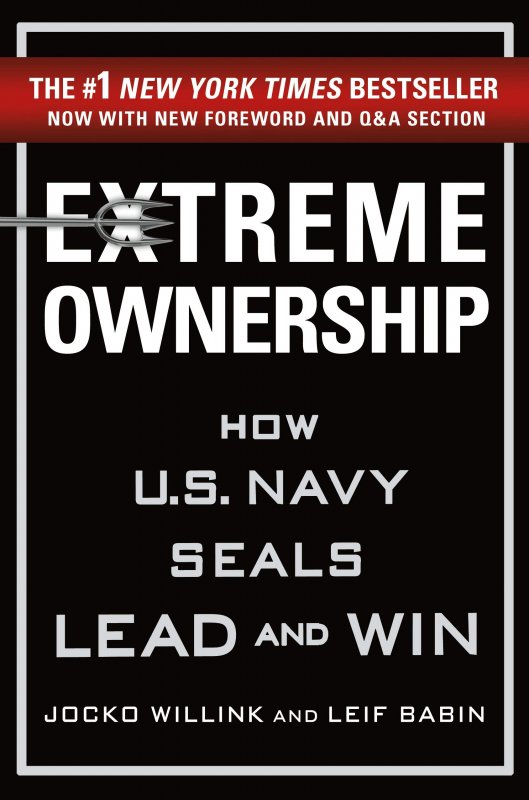 کتاب رمان انگلیسی مالکیت افراطی Extreme Ownership: How U.S. Navy SEALs Lead and Win