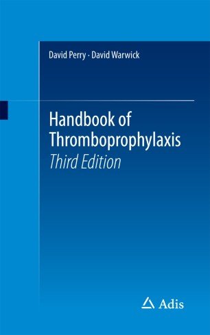 کتاب زبان هندبوک اف ترومبوپروفیلاکسی Handbook of Thromboprophylaxis