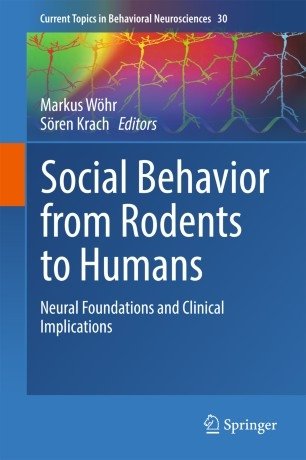 کتاب زبان سوشیال بیهیویر فرام رودنتس تو هیومن Social Behavior from Rodents to Humans : Neural Foundations and Clinical Implicati
