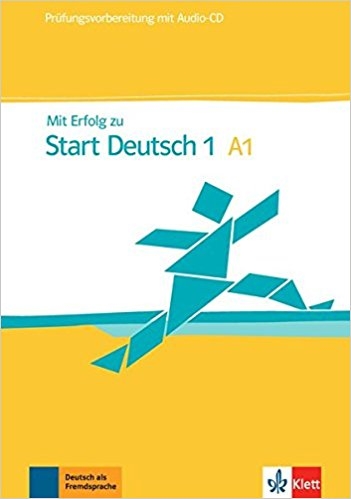 کتاب آزمون آلمانی میت ارفولگ زو استارت دویچ MIT Erfolg Zu Start Deutsch 1 A1 Prufungsvorbereitung Buch