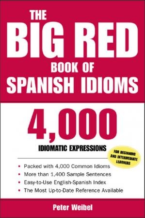کتاب اسپانیایی د بیگ رد بوک اف اسپنیش ایدیومز The Big Red Book of Spanish Idioms 4000 Idiomatic Expressions