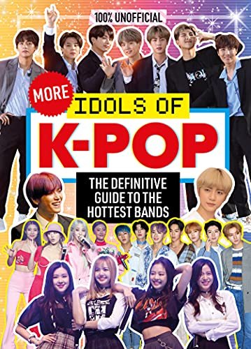 کتاب کره ای مور ایدولز آف کی پاپ More Idols of KPop The essential guide for top KPop fans