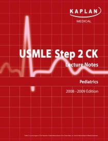 کتاب زبان کاپلان یو اس ام ال ای پدیاتریکس kaplan Usmle Step 2 ck lecture notes pediatrics 2008 2009