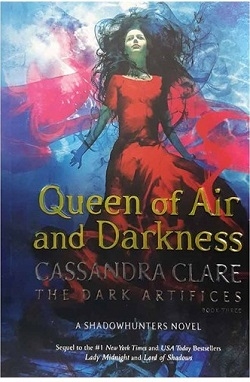کتاب رمان انگلیسی ملکه هوا و تاریکی Queen of Air and Darkness The Dark Artifices 3
