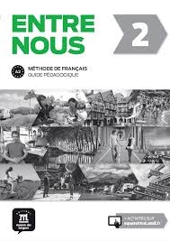 کتاب معلم فرانسوی آدخ نو Entre nous 2 - Guide pédagogique