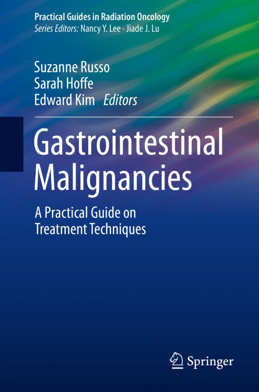 کتاب زبان گاسترواینتستینال مالیگننسیس Gastrointestinal Malignancies : A Practical Guide on Treatment