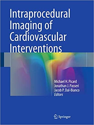 کتاب زبان اینتراپروسیجورال ایمیجینگ اف کاردیوواسکولار اینترونشنز Intraprocedural Imaging of Cardiovascular Interventions