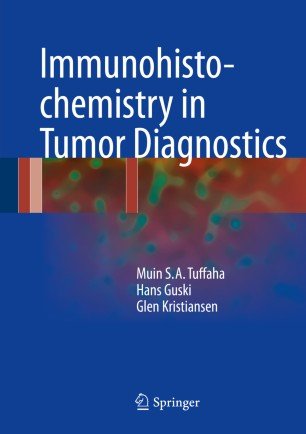 کتاب زبان ایمونوهیستوشیمی در تشخیص تومور Immunohistochemistry in Tumor Diagnostics