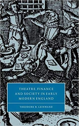 کتاب زبان ارلی مدرن اینگلند Theatre Finance and Society in Early Modern England Cambridge Studies in Renaissance Literature and