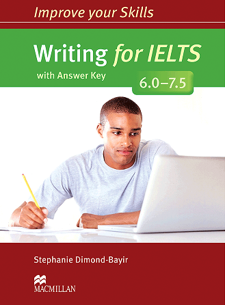 کتاب ایمپرو یور اسکیلز رایتینگ فور آیلتس Improve Your Skills Writing for IELTS 6.0-7.5