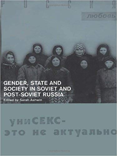کتاب زبان جندر استیت اند سوسایتی این سویت Gender State and Society in Soviet and Post Soviet Russia