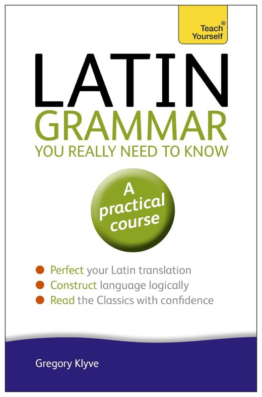کتاب لاتین گرامر یو ریلی نید تو نو Latin Grammar You Really Need to Know