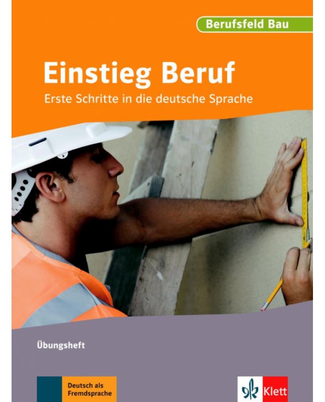 کتاب آلمانی آینشتیگ بقوف Einstieg Beruf Berufsfeld Bau Übungsheft