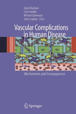 کتاب وسکولار کامپلیکیشنز این هیومن دیزیز Vascular Complications in Human Disease : Mechanisms and Consequences