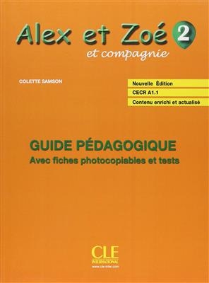کتاب معلم فرانسوی الکس ات زوئه Alex et Zoe - Niveau 2 - Guide pedagogique