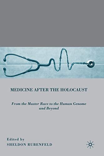 کتاب مدیسین آفتر د هولوکاست Medicine after the Holocaust : From the Master Race to the Human Genome and Beyond