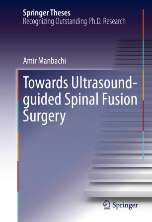 کتاب زبان تواردز التراسوند گایدد اسپاینال فیوژن سرجری Towards Ultrasound-guided Spinal Fusion Surgery