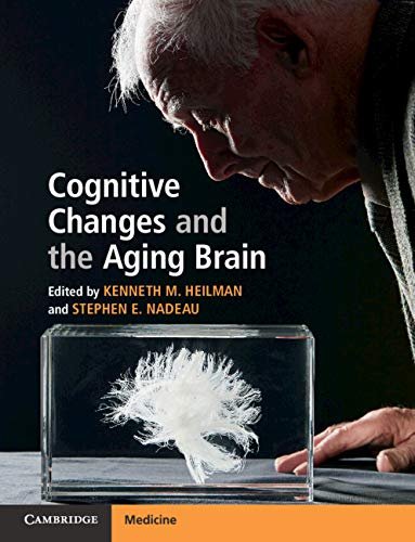کتاب کاگنتیو چنجز اند د ایجینگ برین Cognitive Changes and the Aging Brain, 1st Edition2019