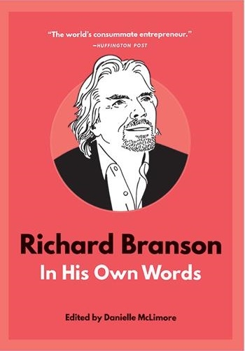 كتاب رمان انگلیسی نقلقولهای معروف ریچارد برانسون Richard Branson In His Own Words - (In Their Own Words Series)