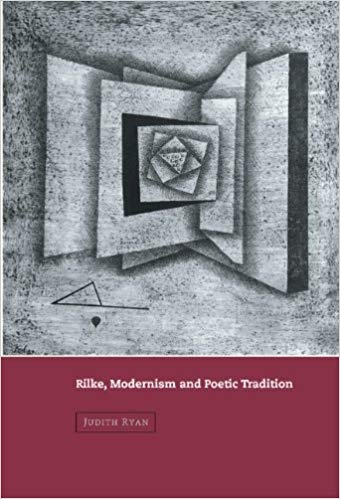 کتاب زبان ریلکه مدرنیسم اند پوئتیک تردیشن Rilke Modernism and Poetic Tradition Cambridge Studies in German
