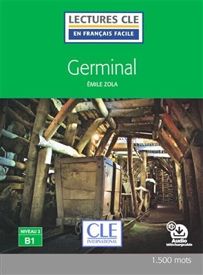 کتاب داستان فرانسوی ژرمینال Germinal - Niveau 3/B1 - Lecture CLE en Français facile