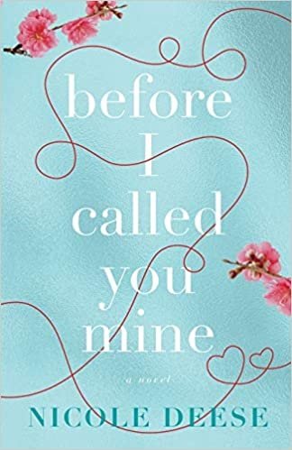 کتاب رمان انگلیسی قبل از اینکه تو را مال من صدا کنم Before I Called You Mine