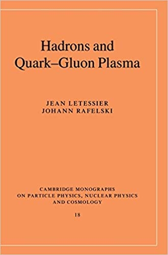 کتاب هادرونز اند کوارک گلون پلاسما Hadrons and Quark Gluon Plasma