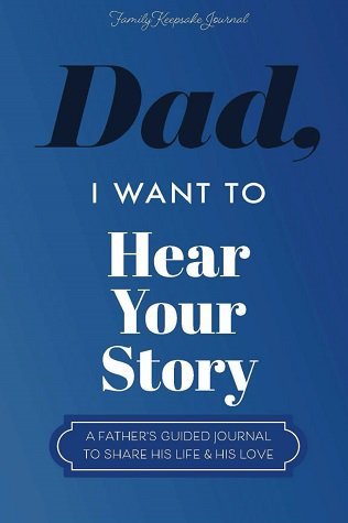 کتاب دد آی وانت تو هیر یور استوری Dad I Want to Hear Your Story