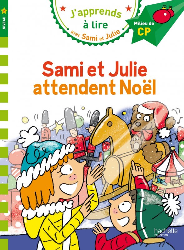 کتاب داستان فرانسوی سامی و جولی منتظر کریسمس هستند Sami et Julie CP Niveau 2 attendent Noël