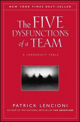 کتاب فایو دیسفانشنز آف تیم The Five Dysfunctions of a Team: A Leadership Fable | Patrick Lencioni