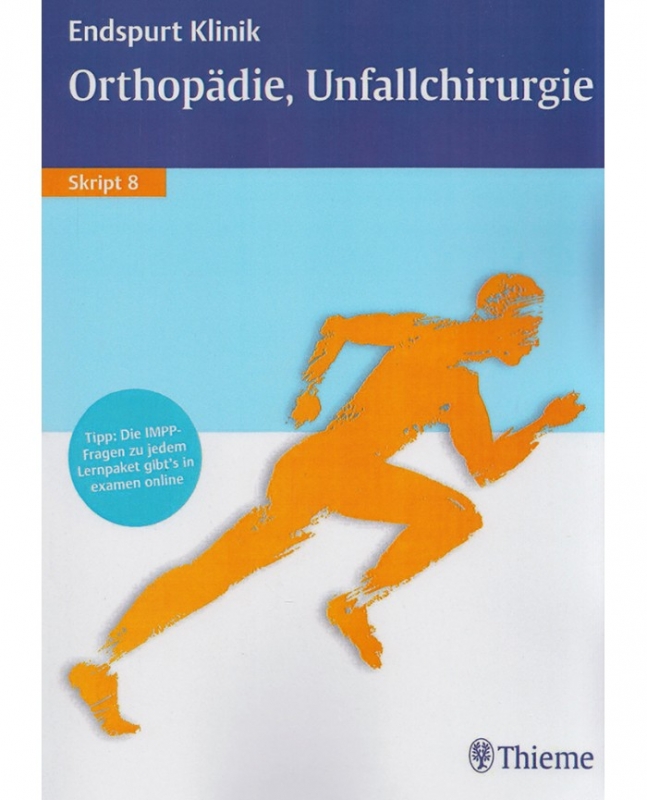 کتاب پزشکی آلمانی اندسپورت کلینیک اسکریپت (Endspurt Klinik Orthopädie, Unfallchirurgie (Skript 8