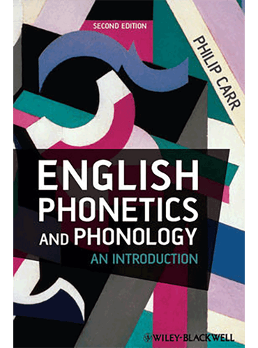 کتاب زبان انگلیش فونتیکس اند فونولوژِی  ویرایش دوم English Phonetics and Phonology an Introduction Second Edition