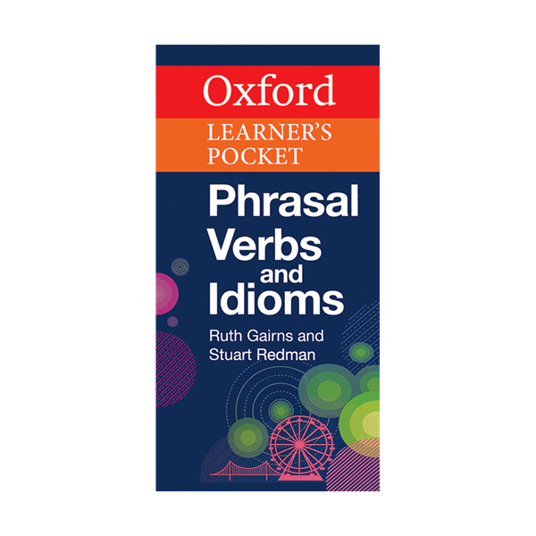 کتاب زبان اکسفورد لرنرز پاکت فریزال وربز اند ایدیومز Oxford Learners Pocket Phrasal Verbs and Idioms