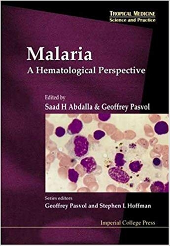 کتاب زبان مالاریا  Malaria A Hematological Perspective A Hematological Perspective