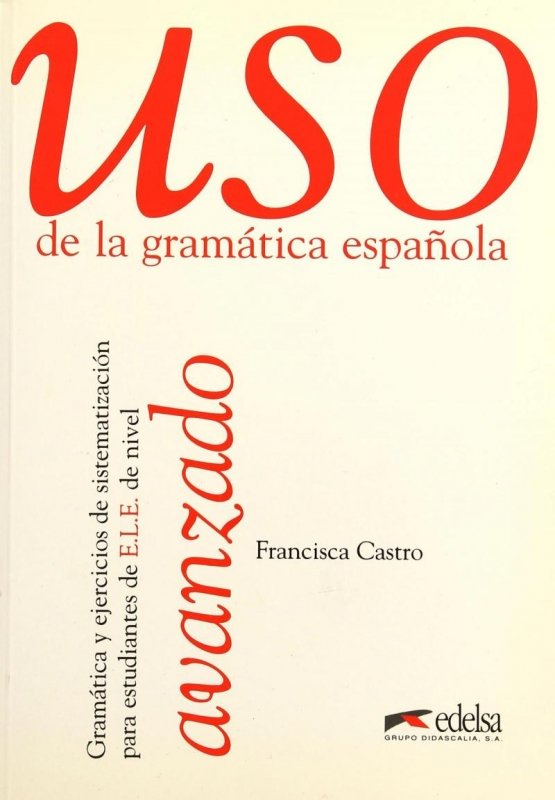 کتاب اسپانیایی اوسو د لا گرامتیکا USO de la gramatica espanola avanzado