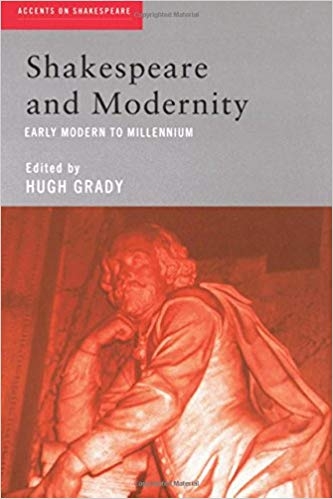 کتاب زبان شکسپیر مدرنیتی Shakespeare and Modernity Early Modern to Millennium Accents on Shakespeare