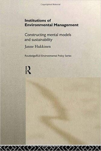 کتاب زبان اینستیتوشن این اینوایرونتال منجیمنت  Institutions in Environmental Management Constructing Mental Models and Sustaina