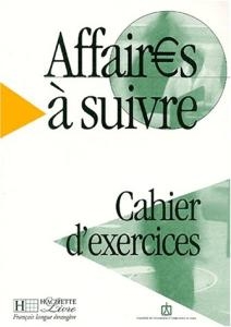 کتاب زبان فرانسه افرز ا سویور affaires a suivre cahier d'exercices niveau intermediaire