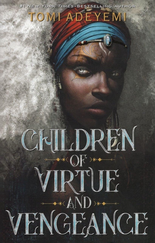 کتاب رمان انگلیسی فرزندان فضیلت و انتقام Children Of Virtue And Vengeance by Tomi Adeyemi
